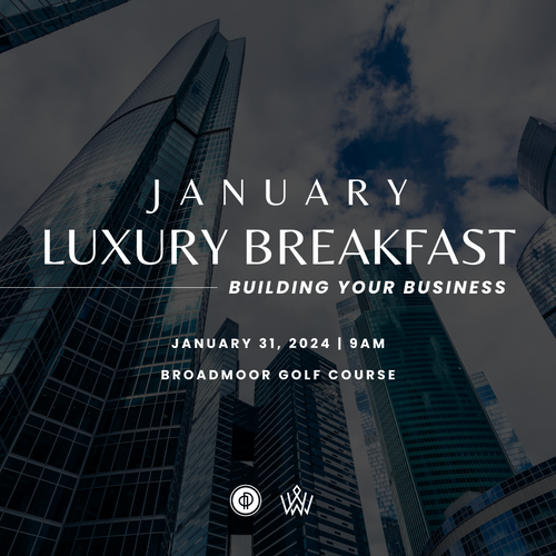January Luxury Breakfast (In-Person)